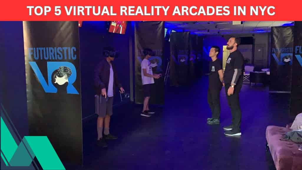 Top 5 Virtual Reality Arcades in NYC